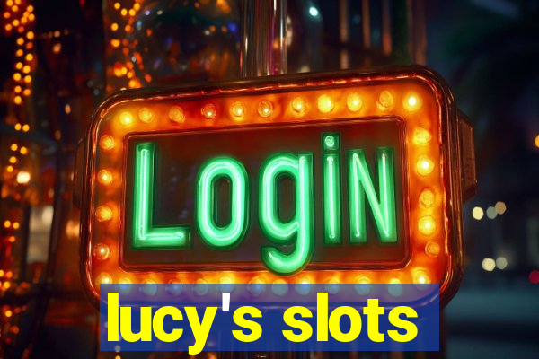 lucy's slots