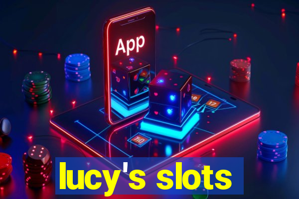 lucy's slots