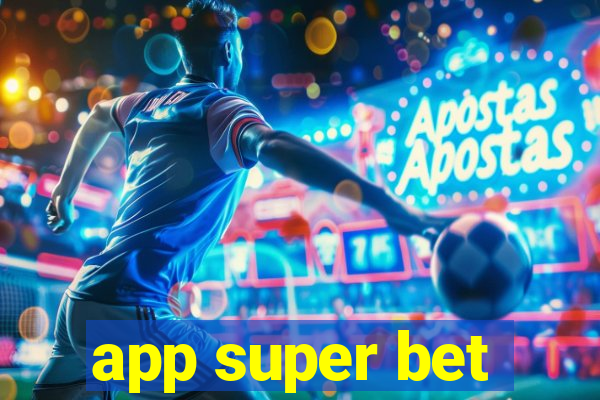 app super bet