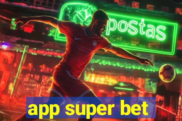 app super bet