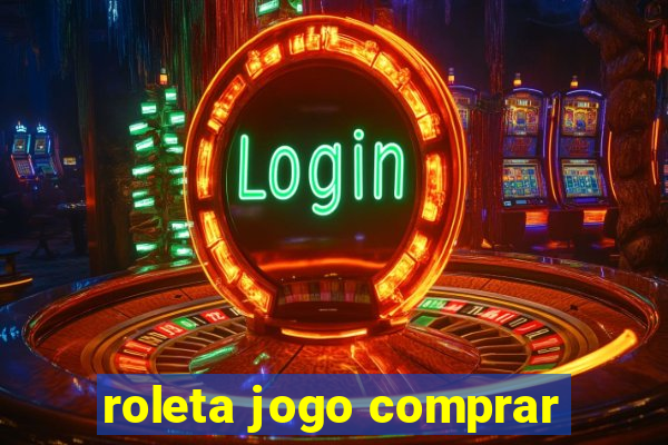 roleta jogo comprar