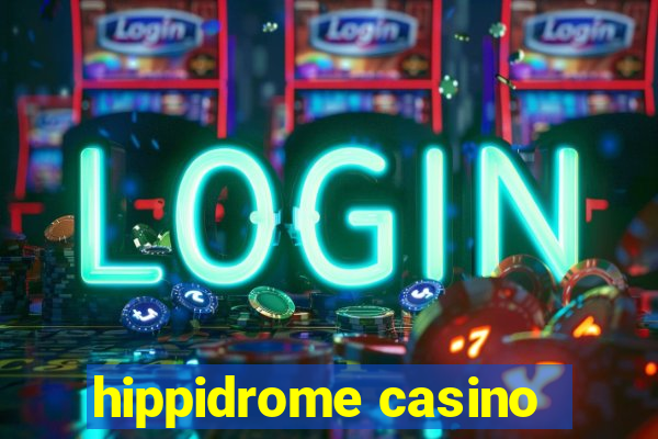 hippidrome casino