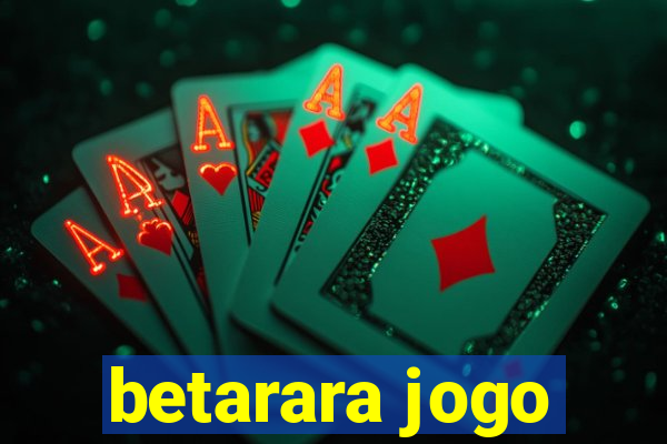 betarara jogo