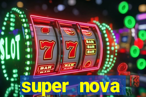 super nova itabirito itabirito portal supernova.com.br