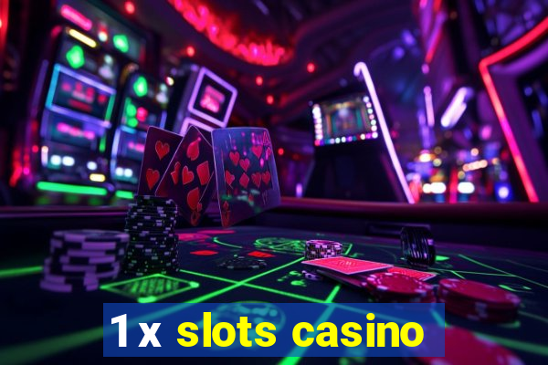 1 х slots casino