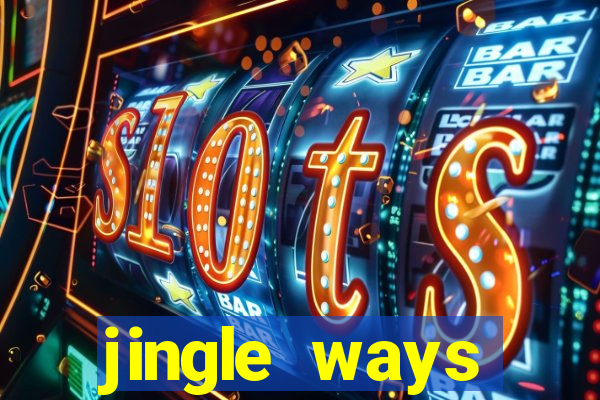 jingle ways megaways slot