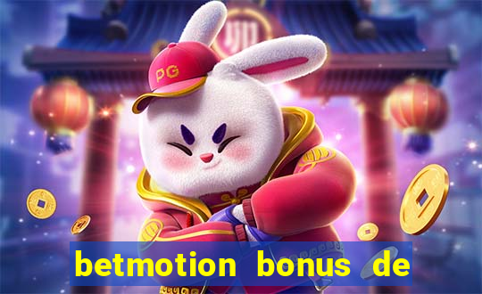 betmotion bonus de boas vindas