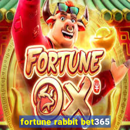 fortune rabbit bet365