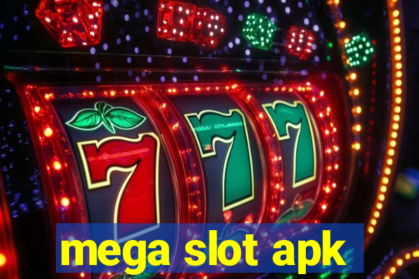 mega slot apk