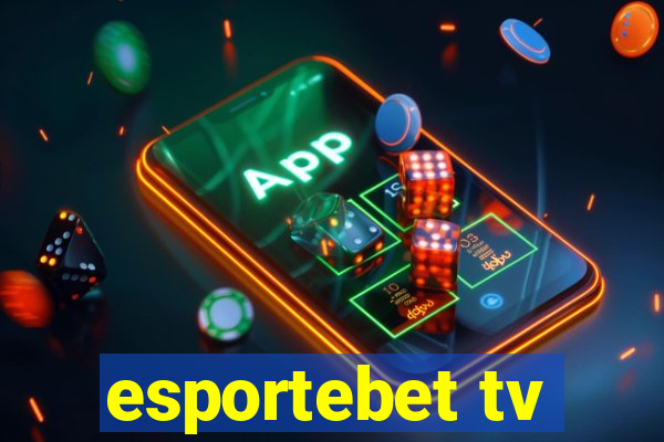 esportebet tv