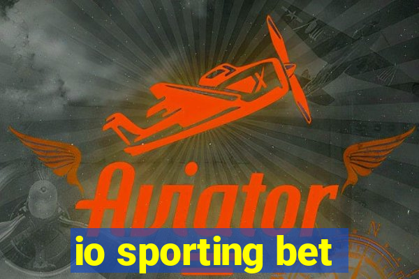 io sporting bet