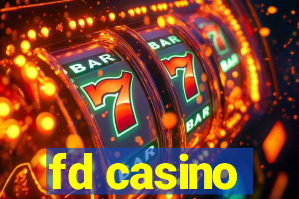 fd casino