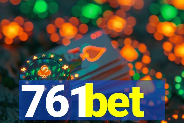 761bet