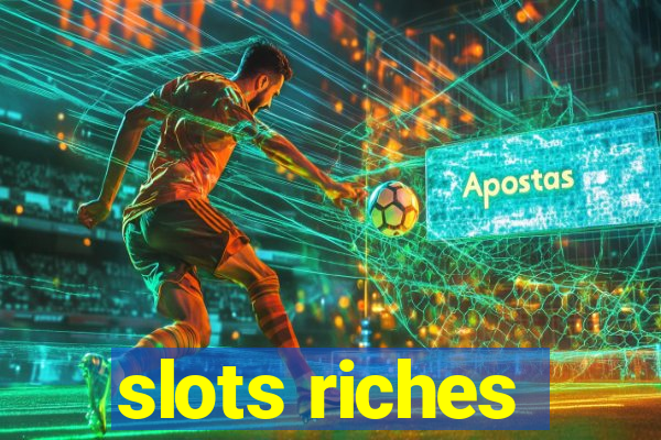 slots riches