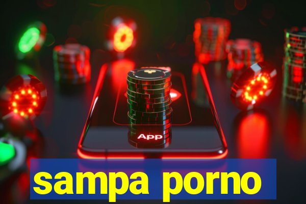 sampa porno