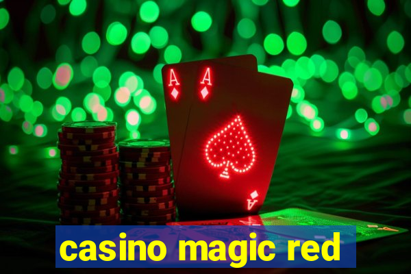 casino magic red