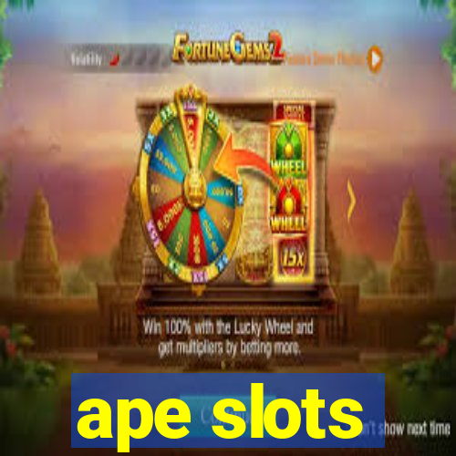 ape slots