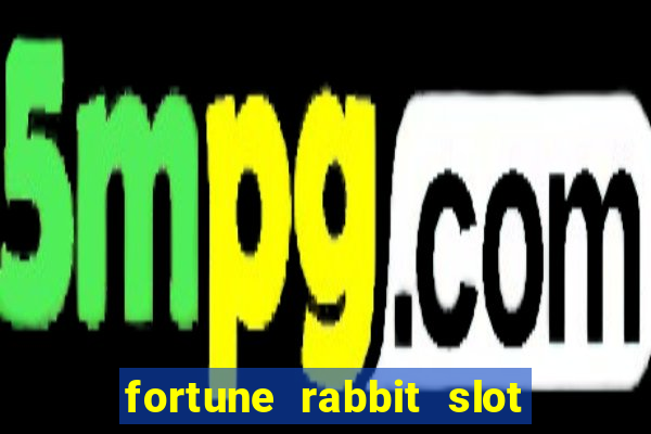 fortune rabbit slot demo Informational