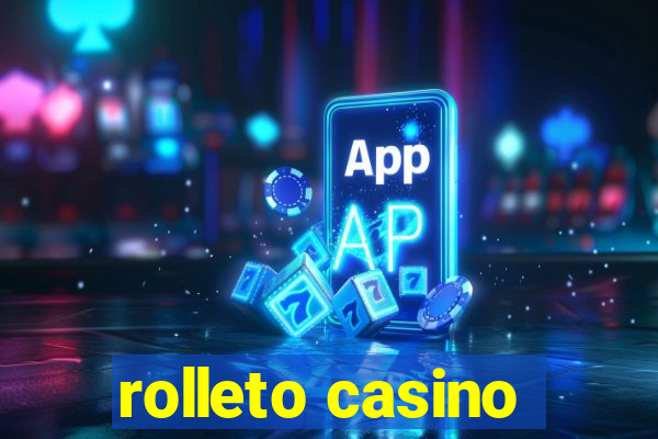 rolleto casino