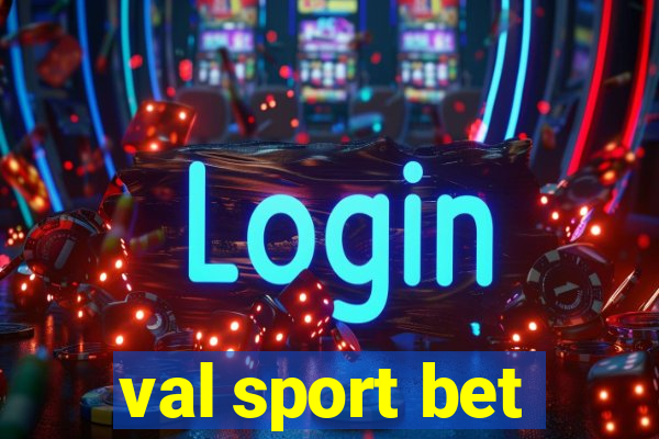 val sport bet