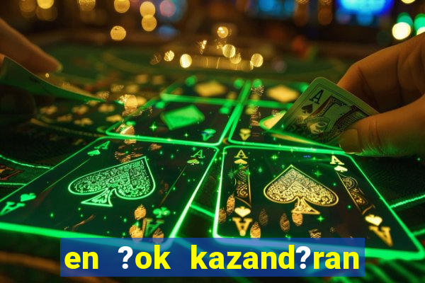 en ?ok kazand?ran slot oyunlar?