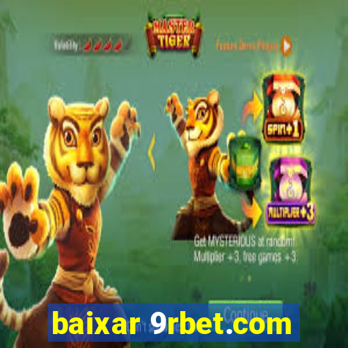 baixar 9rbet.com