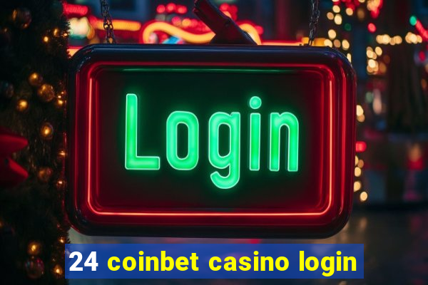 24 coinbet casino login