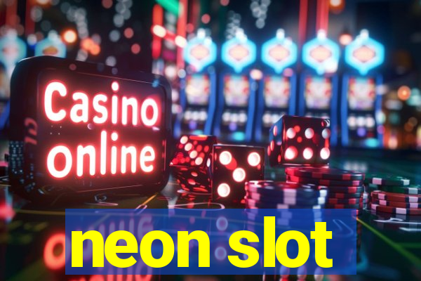 neon slot