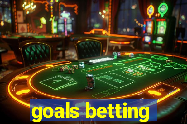 goals betting