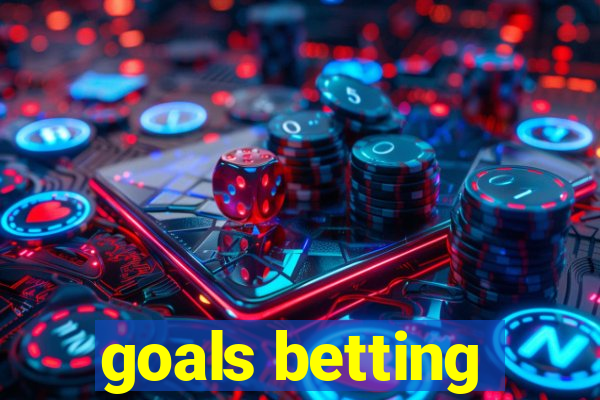 goals betting