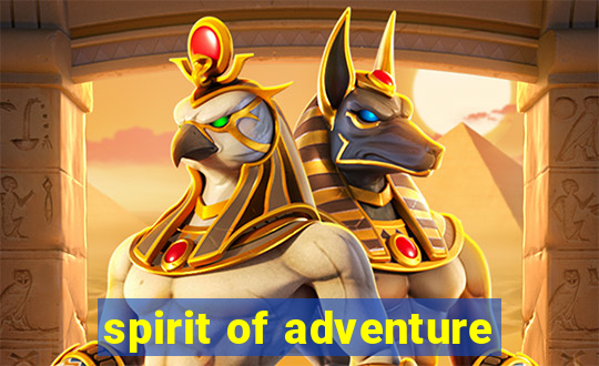 spirit of adventure