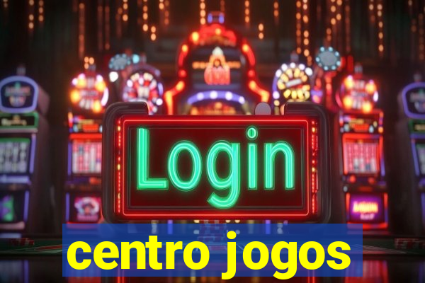 centro jogos