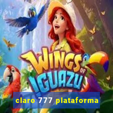 claro 777 plataforma