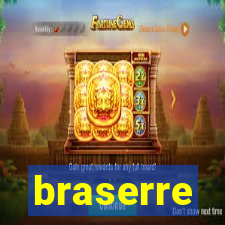 braserre