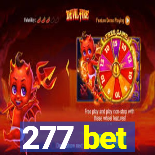 277 bet