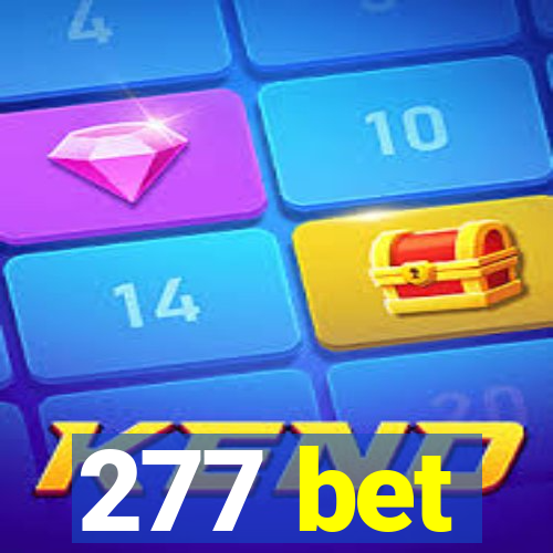 277 bet