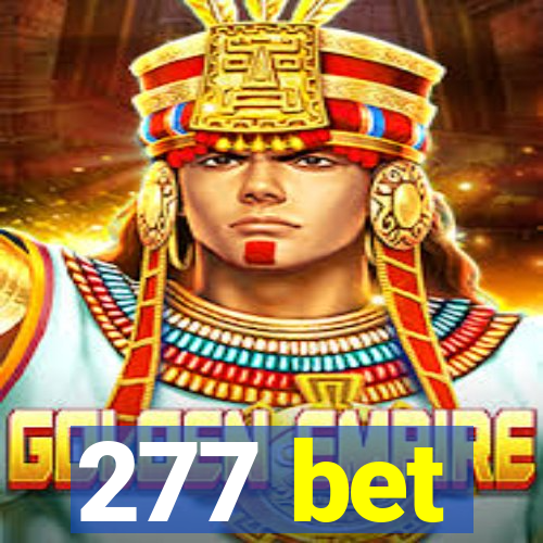 277 bet