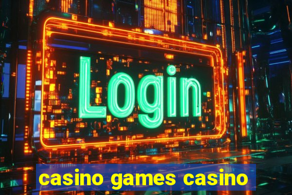 casino games casino