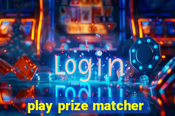 play prize matcher