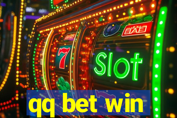 qq bet win