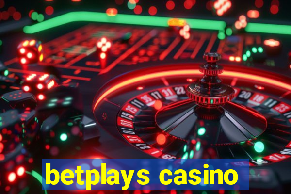 betplays casino