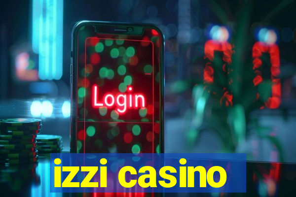 izzi casino