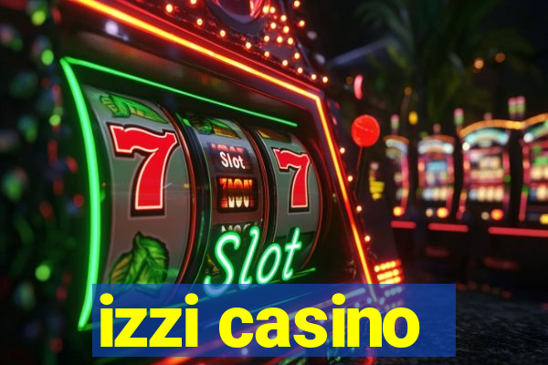 izzi casino