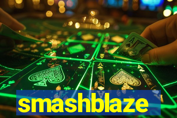 smashblaze