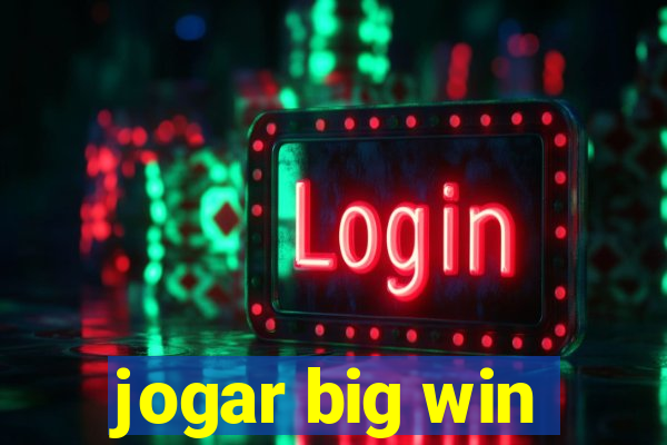 jogar big win