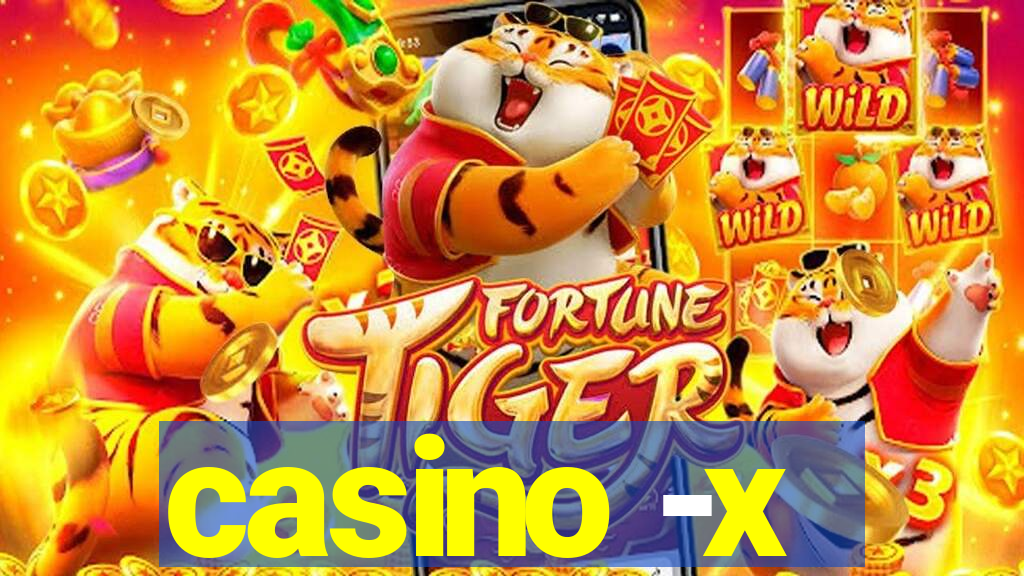 casino -x