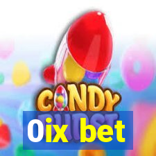 0ix bet