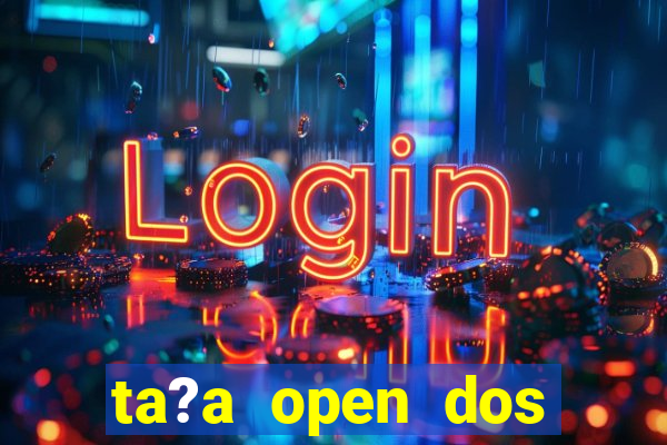 ta?a open dos estados unidos