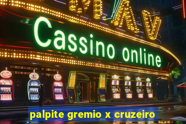 palpite gremio x cruzeiro