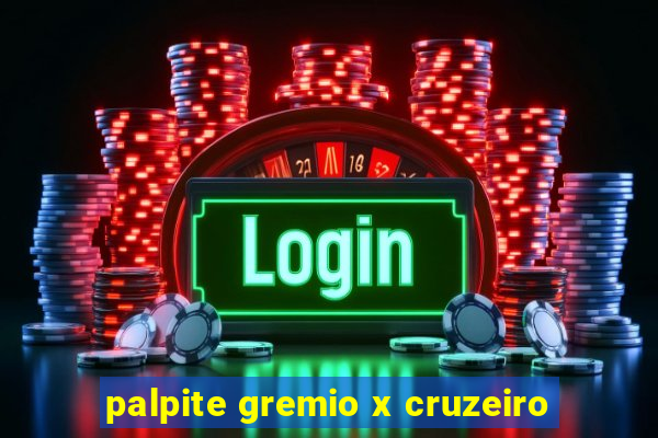 palpite gremio x cruzeiro